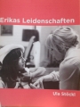 Erikas Leidenschaften