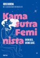 Kamasutra Feminista: Dein Sex. Deine Lust.