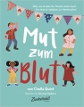 Mut zum Blut